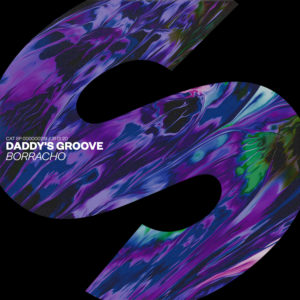 Daddys Groove - Borracho